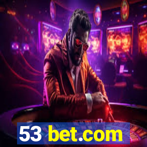 53 bet.com